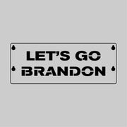 Let's Go Brandon - BIG GUY